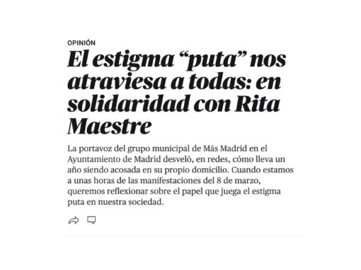 El estigma «puta» nos atraviesa a todas: en solidaridad con Rita Maestre