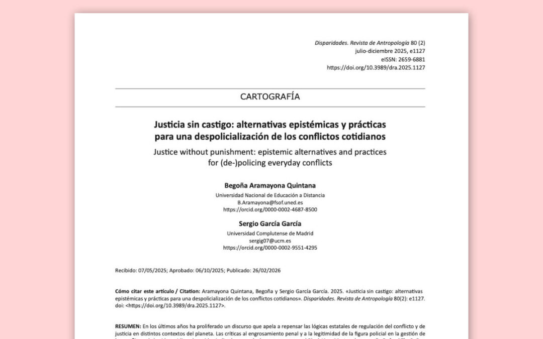 Justicia sin castigo: alternativas epistémicas y prácticas para una despolicialización de los conflictos cotidianos