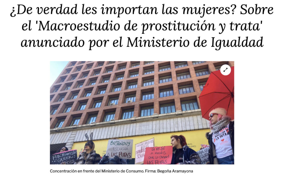 ¿De verdad les importan las mujeres? Sobre el ‘Macroestudio de prostitución y trata’ anunciado por el Ministerio de Igualdad